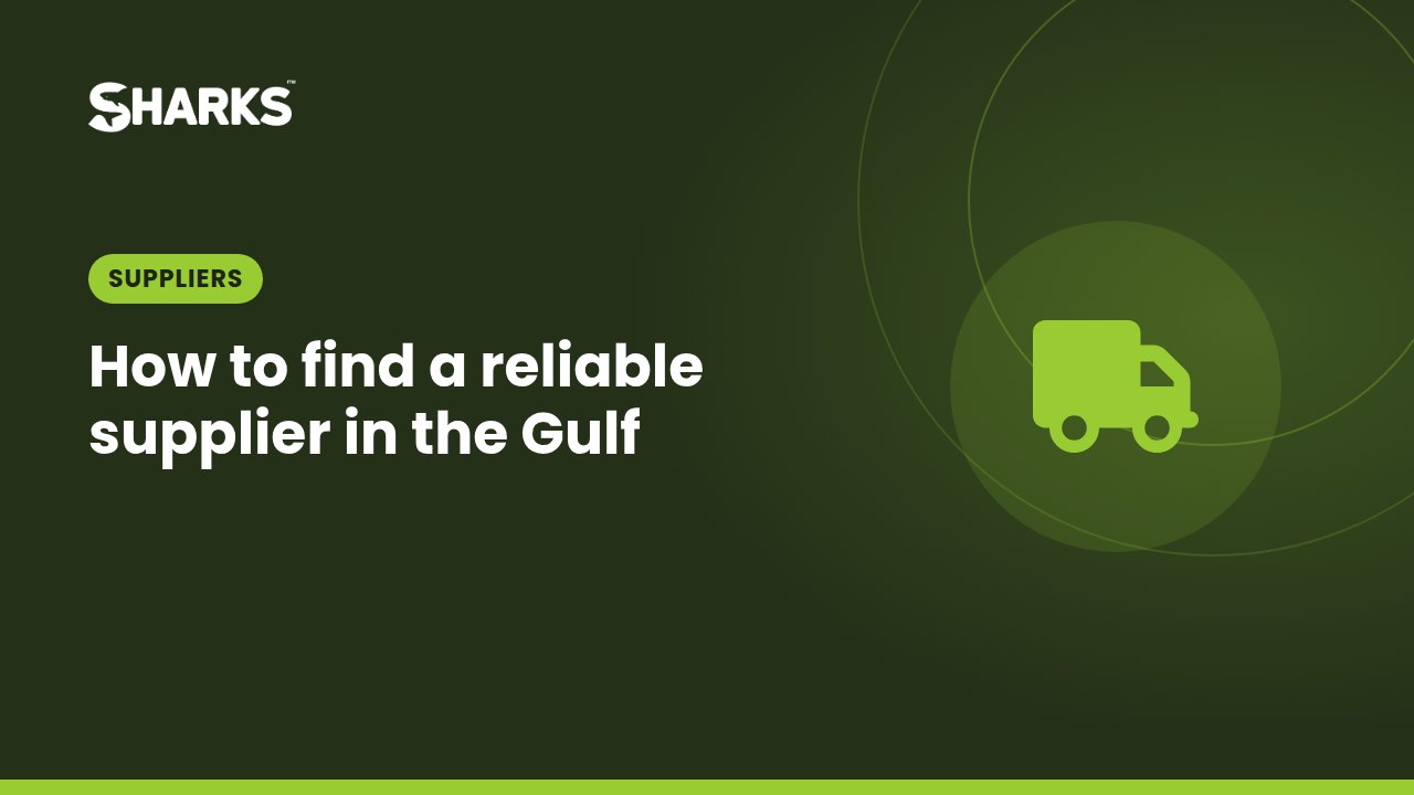 How to find a reliable supplier in the Gulf